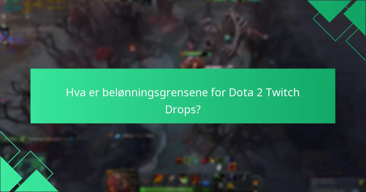 Hva er seermålene for å tjene Twitch Drops?