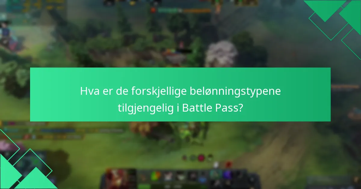 Hvilke typer in-game valuta er involvert i Battle Pass-krav?
