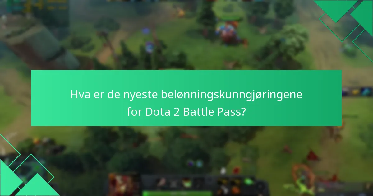 Hvordan mottar jeg kravvarsler for Dota 2 Battle Pass?