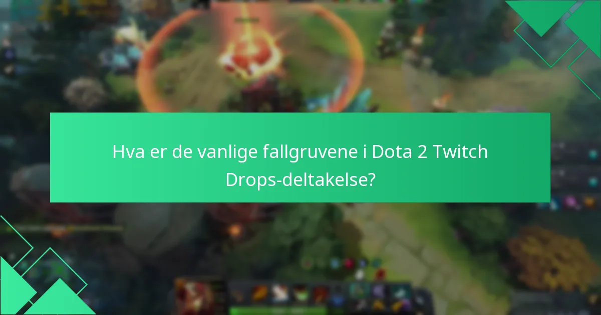 Hvordan kan jeg innløse mine Dota 2 Twitch Drops-belønninger?
