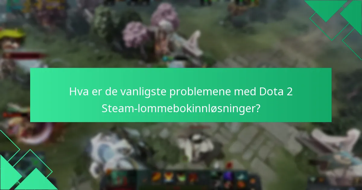 Hvordan kan jeg få tilgang til transaksjonshistorikken min for Dota 2 på Steam?