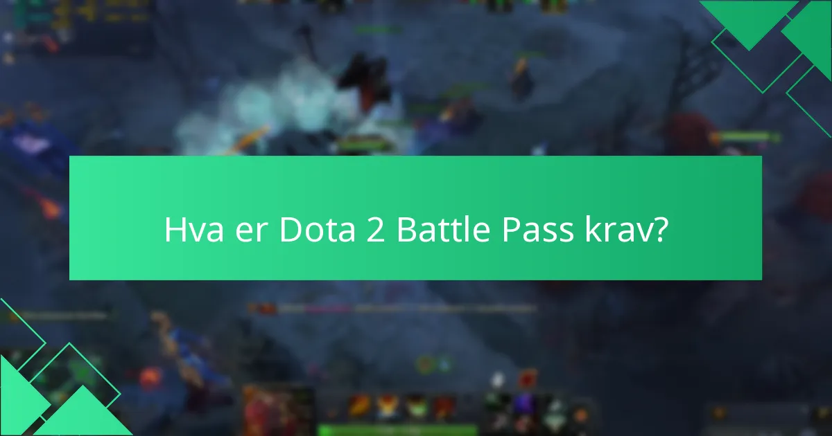Hva er de nyeste belønningskunngjøringene for Dota 2 Battle Pass?