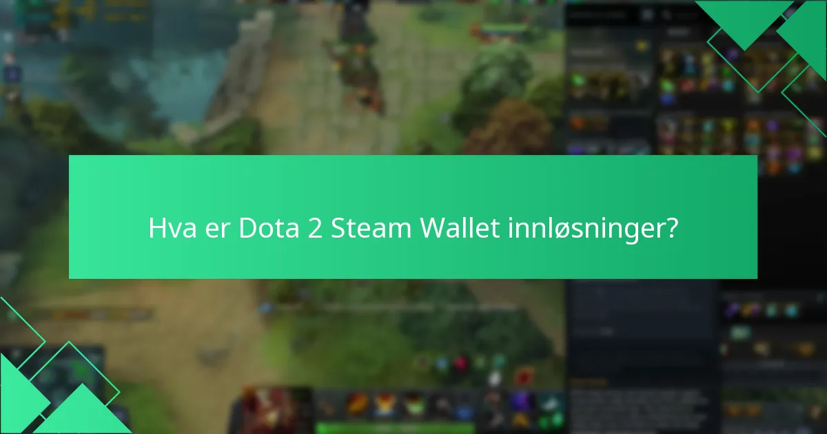 Hvordan evaluere verdien av Dota 2-gjenstander?
