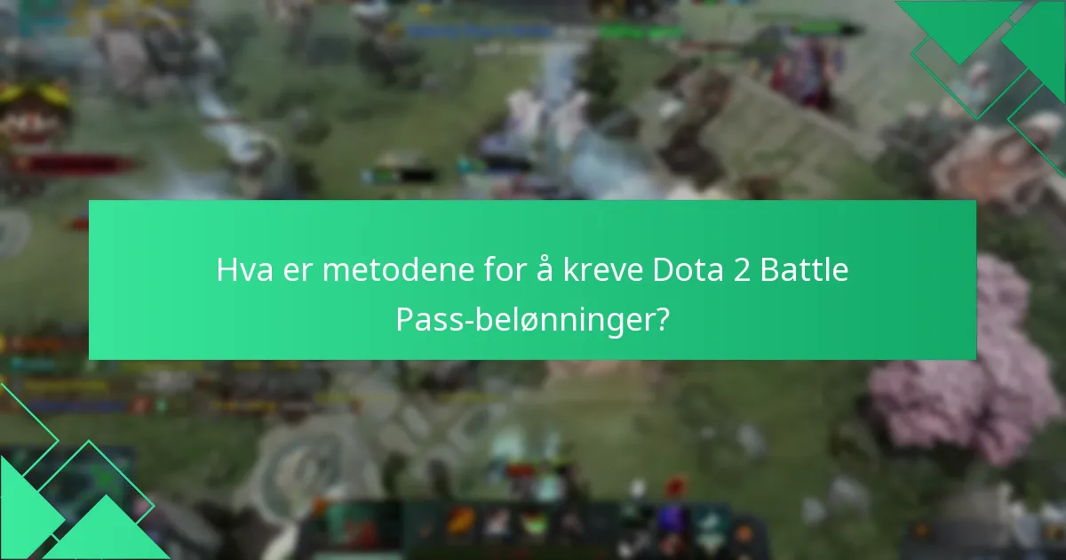 Hvilke bonusbelønninger er tilgjengelige med Dota 2 Battle Pass?