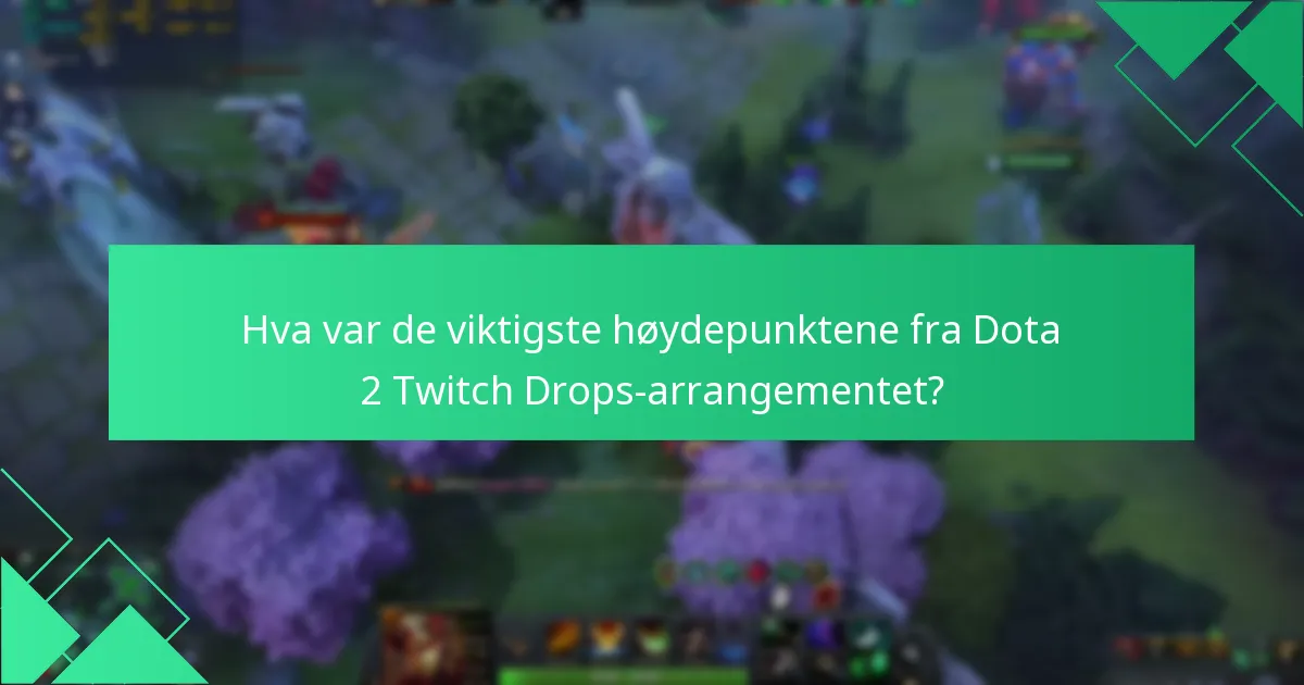 Hvordan reagerte fellesskapet på Dota 2 Twitch Drops?