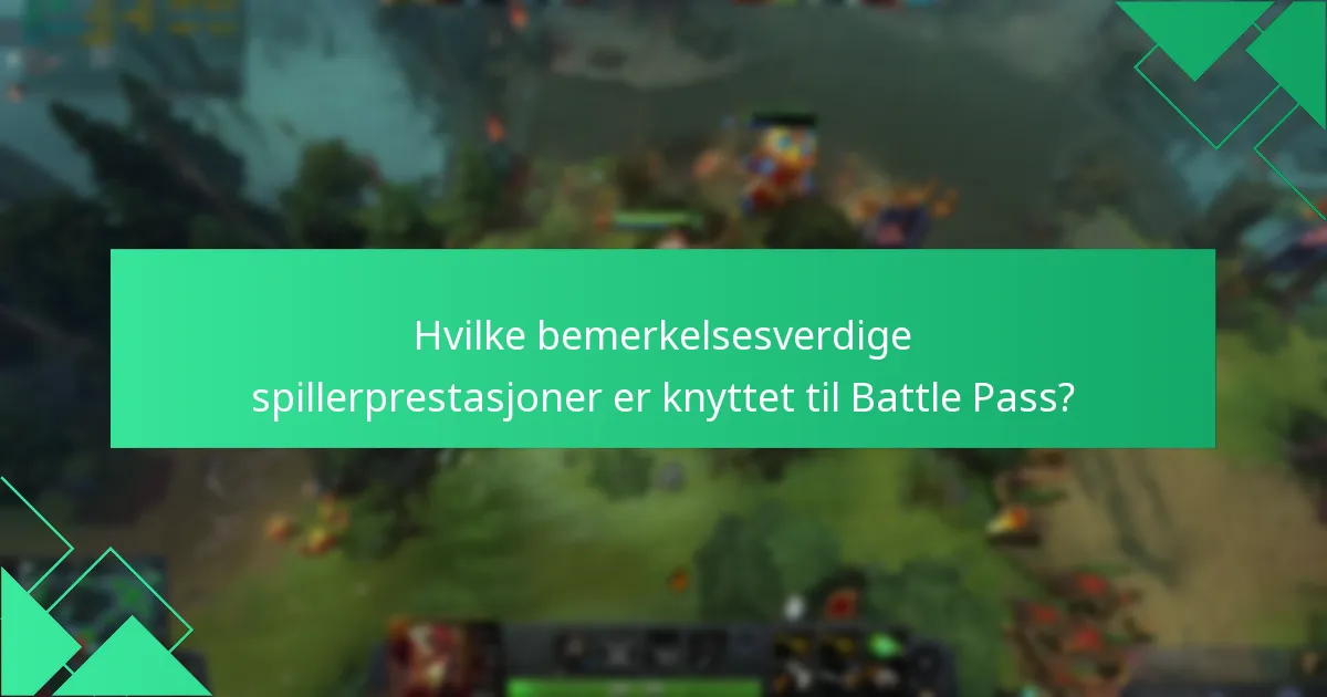 Hvilke bemerkelsesverdige spillerprestasjoner er knyttet til Battle Pass?