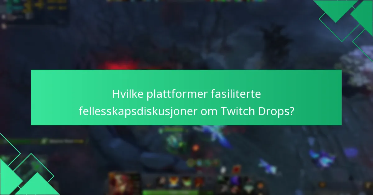 Hvilken tilbakemelding ga spillerne angående Twitch Drops?