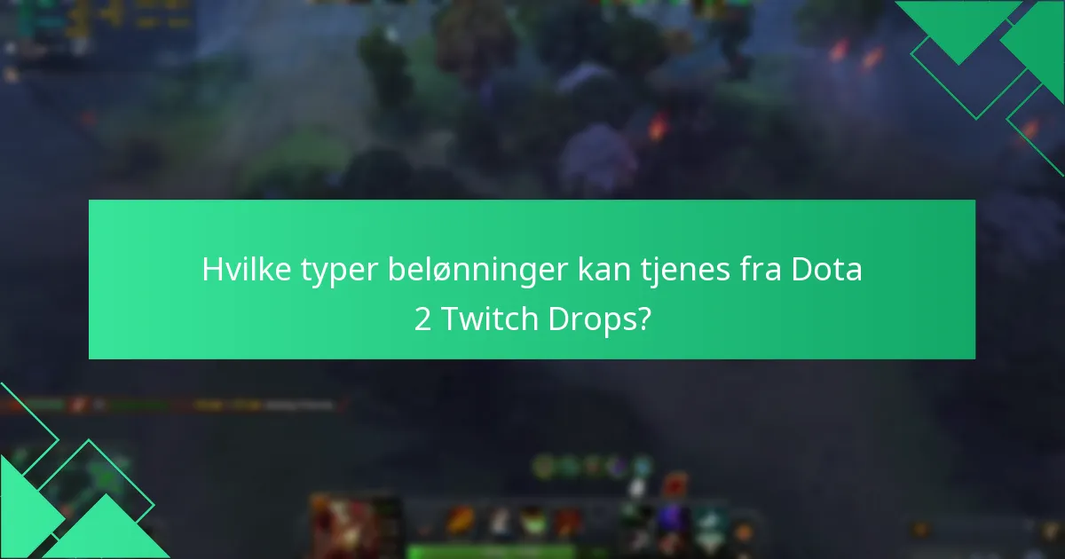 Når finner Dota 2 Twitch Drops-arrangementet sted?