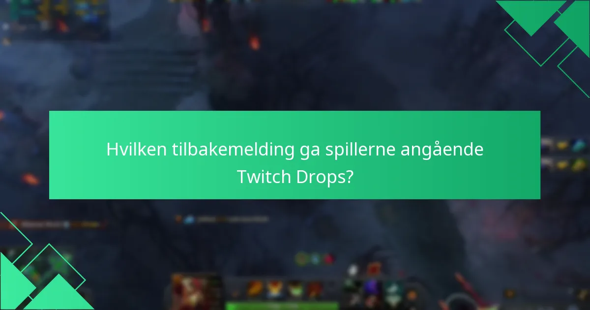 Hvilke plattformer fasiliterte fellesskapsdiskusjoner om Twitch Drops?